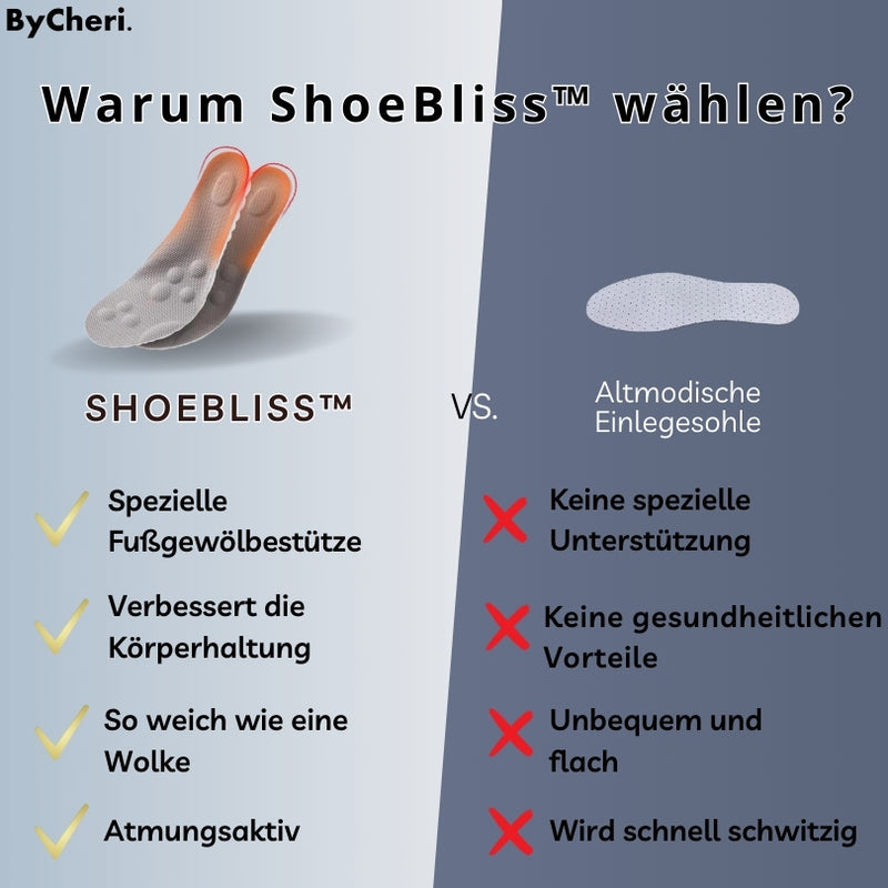 ShoeBliss™️ - Ganztägiger Fußkomfort an jedem Ort!